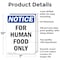Signmission For Human Food Only, 7 in W x Rectangle, Aluminum OS-2PACK-NS-A-710-V-12852 - alternate 4